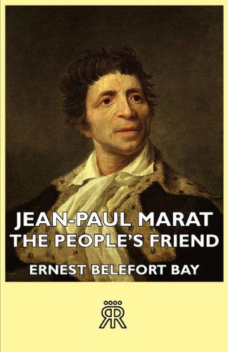 Cover for Ernest Belefort Bay · Jean-paul Marat - the People's Friend (Pocketbok) (2007)