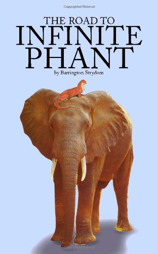 Cover for Barrington Strydom · The Road to Infinite Phant (Paperback Book) (2005)