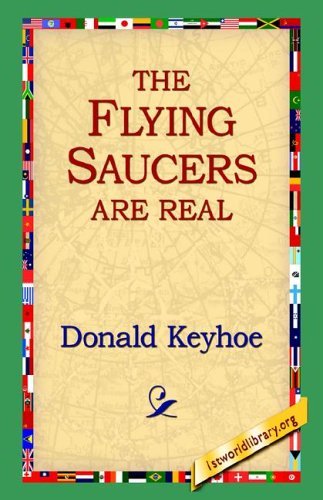 Cover for Donald Keyhoe · The Flying Saucers Are Real (Hardcover Book) (2005)