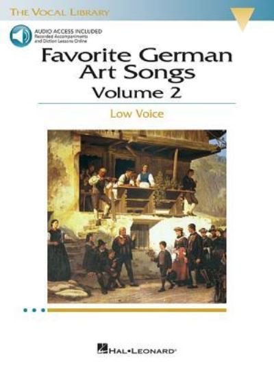 Cover for Hal Leonard Corp. · Favorite German Art Songs - Volume 2, Low Voice (Innbunden bok) [Pap / Com edition] (2006)