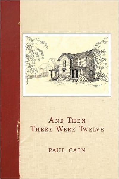 Cover for Paul Cain · And then There Were Twelve (Paperback Book) (2009)