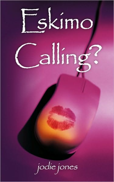 Cover for Jodie Jones · Eskimo Calling? (Paperback Book) (2009)