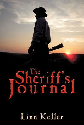 Cover for Linn Keller · The Sheriff's Journal (Paperback Book) (2011)