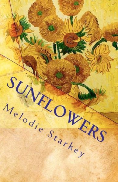 Cover for Melodie Starkey · Sunflowers (Paperback Book) (2010)