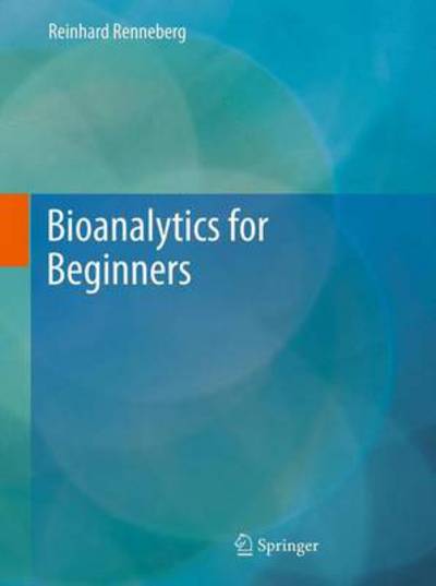 Cover for Reinhard Renneberg · Bioanalytics for Beginners (Hardcover Book) (2012)