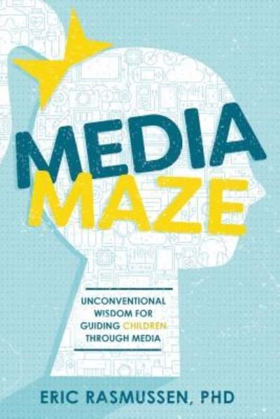 Cover for Eric Rasmussen · Media Maze (Paperback Book) (2017)