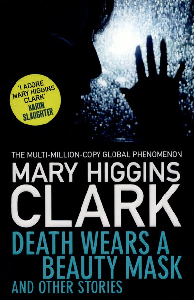 Cover for Mary Higgins Clark · Death Wears a Beauty Mask and Other Stories (Taschenbuch) (2015)