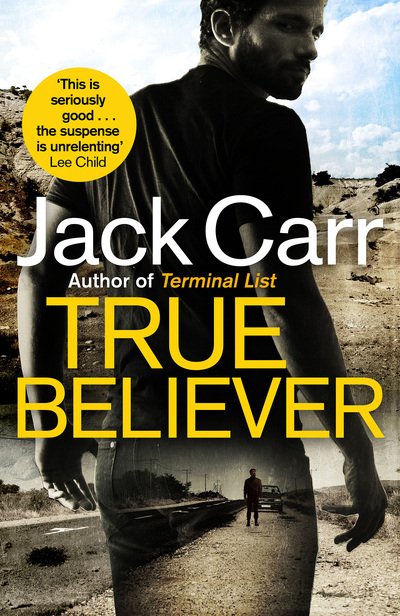 True Believer: James Reece 2 - Jack Carr - Livros - Simon & Schuster Ltd - 9781471185229 - 15 de outubro de 2020