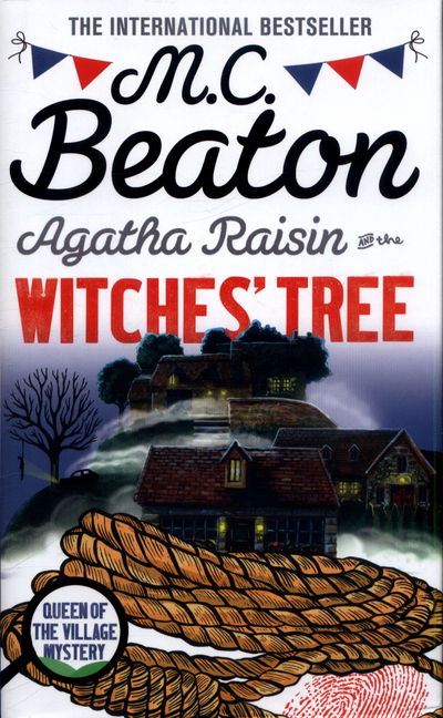 Cover for M. C. Beaton · Agatha Raisin and the Witches' Tree - Agatha Raisin (Hardcover Book) (2017)