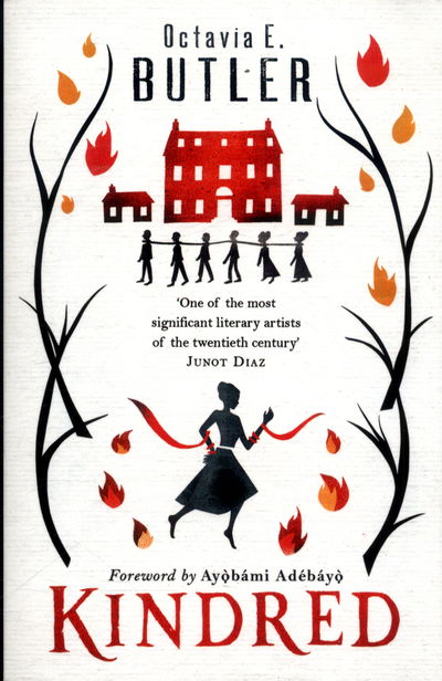 Kindred: The ground-breaking masterpiece - Octavia E. Butler - Libros - Headline Publishing Group - 9781472258229 - 3 de mayo de 2018