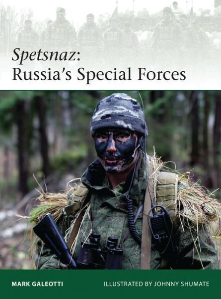 Cover for Galeotti, Mark (New York University, New York, USA) · Spetsnaz: Russia’s Special Forces - Elite (Pocketbok) (2015)