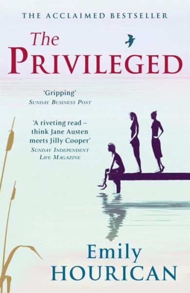 Cover for Emily Hourican · The Privileged (Paperback Book) (2016)