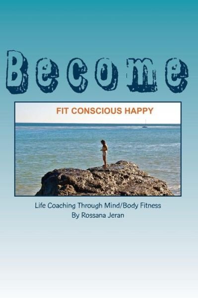 Cover for Rossana Jeran · Fit Conscious Happy (Paperback Book) (2012)
