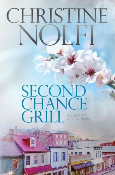 Cover for Christine Nolfi · Second Chance Grill (Paperback Book) (2012)