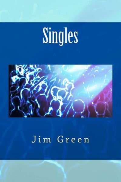 Cover for Jim Green · Singles (Pocketbok) (2012)