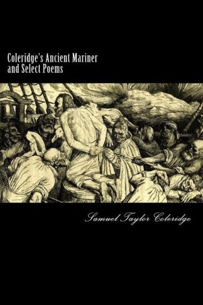 Cover for Samuel Taylor Coleridge · Coleridge's Ancient Mariner and Select Poems (Paperback Book) (2013)