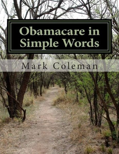 Cover for Mark Coleman · Obamacare in Simple Words (Taschenbuch) (2013)