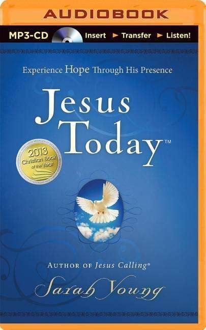 Cover for Sarah Young · Jesus Today: Experience Hope Through His Presence (MP3-CD) (2014)