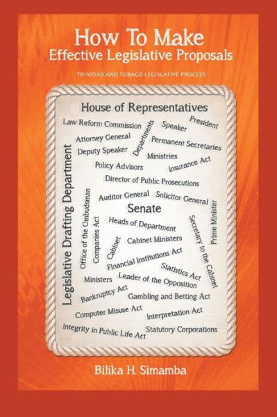Cover for Bilika H Simamba · How to Make Effective Legislative Proposals: Trinidad and Tobago Legislative Process (Taschenbuch) (2013)