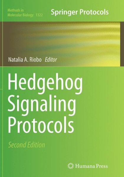 Cover for Hedgehog Signaling Protocols - Methods in Molecular Biology (Paperback Book) [Softcover reprint of the original 2nd ed. 2015 edition] (2016)