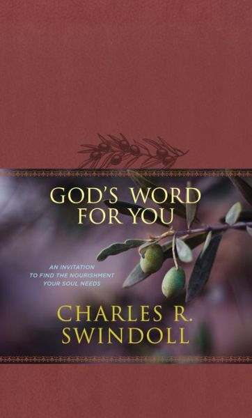 God's Word for You - Charles R. Swindoll - Books - Tyndale House Publishers - 9781496430229 - March 6, 2018