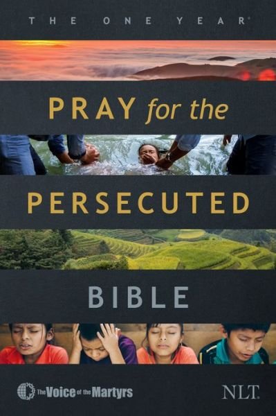 Cover for Tyndale · One Year Pray for the Persecuted Bible NLT, The (Paperback Bog) (2021)