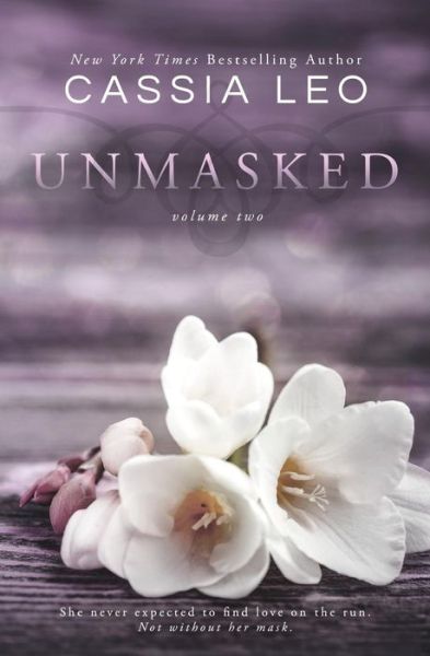 Cover for Cassia Leo · Unmasked: Volume Two (Paperback Book) (2014)