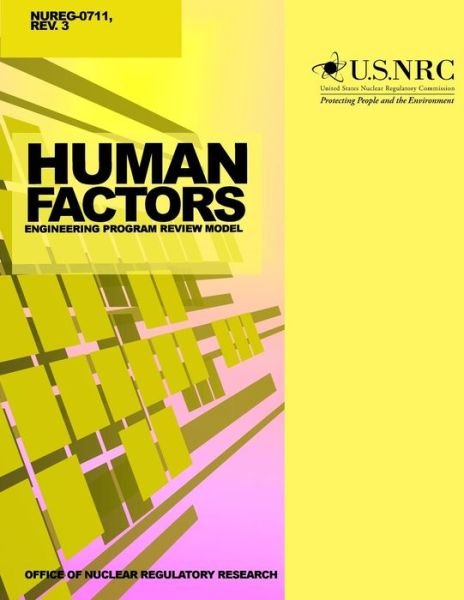 Cover for U S Nuclear Regulatory Commission · Human Factors Engineering Program Review Model (Paperback Bog) (2014)