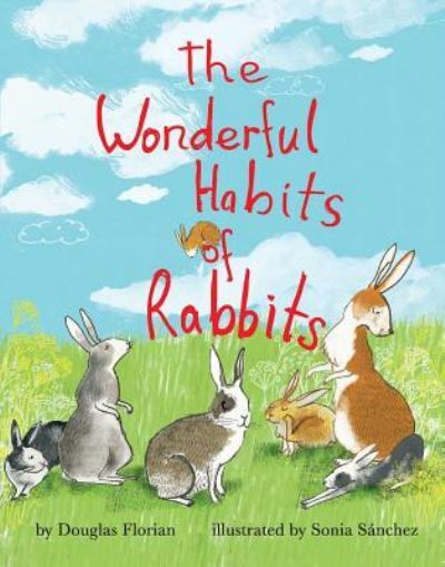 Cover for Douglas Florian · The Wonderful Habits of Rabbits (Board book) (2018)