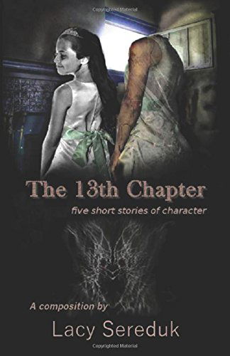 Cover for Lacy Sereduk · The 13th Chapter (Paperback Book) (2014)