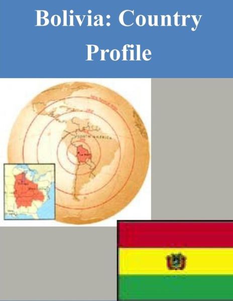 Cover for Library of Congress · Bolivia: Country Profile (Paperback Book) (2014)