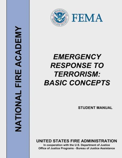 Cover for Federal Emergency Management Agency · Emergency Response to Terrorism: Basic Concepts (Pocketbok) (2015)