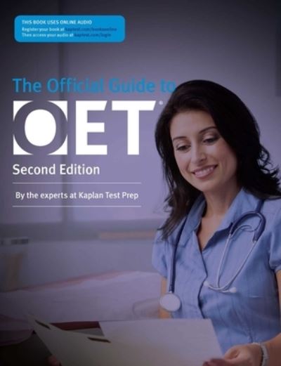 Official Guide to OET - Kaplan Test Prep - Książki - Kaplan Publishing - 9781506263229 - 4 lutego 2020