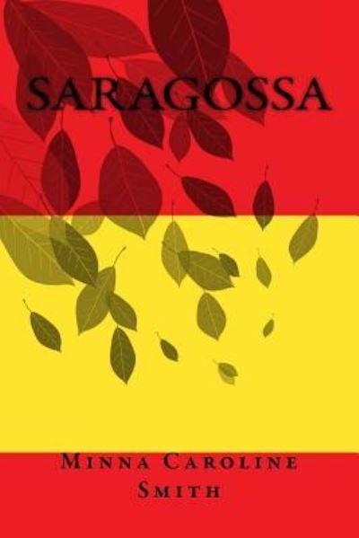 Cover for Minna Caroline Smith · Saragossa (Paperback Book) (1901)