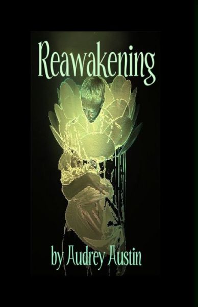 Cover for Audrey Austin · Reawakening (Pocketbok) (2015)