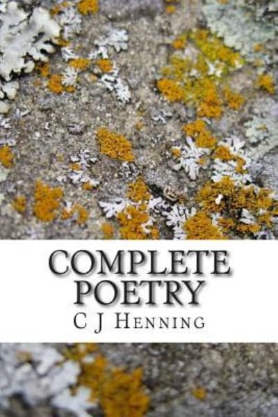 Cover for C J Henning · Complete Poetry (Pocketbok) (2015)