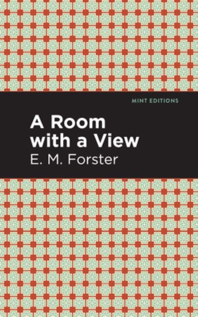 Cover for E. M. Forster · A Room with a View - Mint Editions (Hardcover Book) (2021)