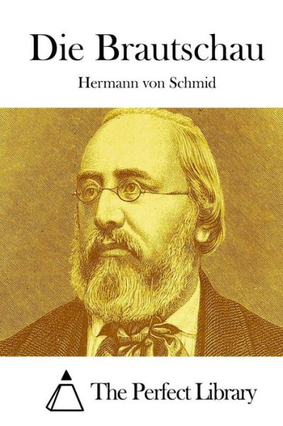 Cover for Hermann Von Schmid · Die Brautschau (Paperback Book) (2015)