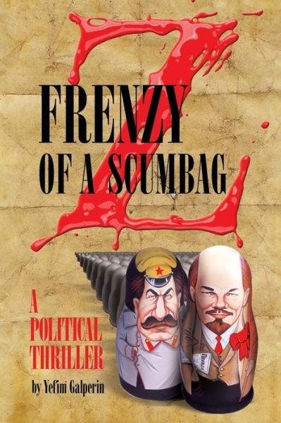 Cover for Yefim Galperin · Frenzy of a Scumbag (Pocketbok) (2015)