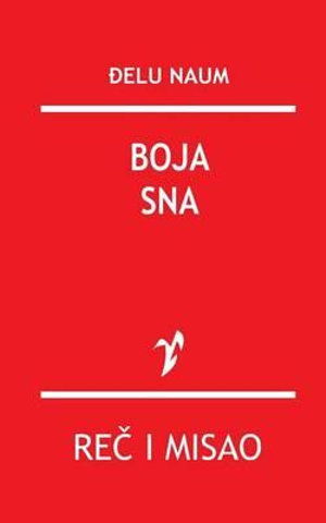 Cover for Djelu Naum · Boja Sna (Paperback Book) (2015)