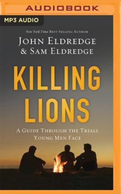 Cover for John Eldredge · Killing Lions (CD) (2016)