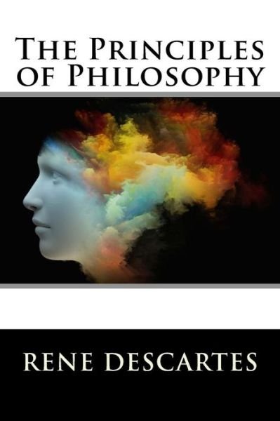 Cover for Rene Descartes · The Principles of Philosophy (Pocketbok) (2016)