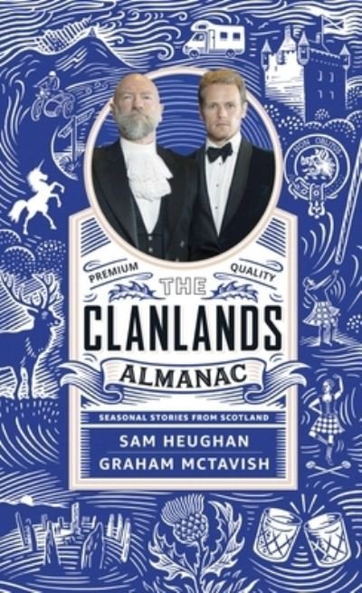 The Clanlands Almanac: Seasonal Stories from Scotland - Sam Heughan - Books - Hodder & Stoughton - 9781529372229 - November 3, 2022