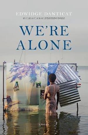 Cover for Edwidge Danticat · We're Alone: a Roxane Gay Book Club Pick, 2024 (Paperback Book) (2025)