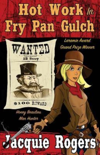 Cover for Jacquie Rogers · Hot Work in Fry Pan Gulch (Paperback Book) (2016)