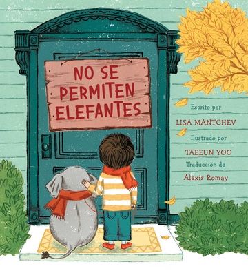 Cover for Lisa Mantchev · No se permiten elefantes (Strictly No Elephants) (Hardcover Book) (2021)