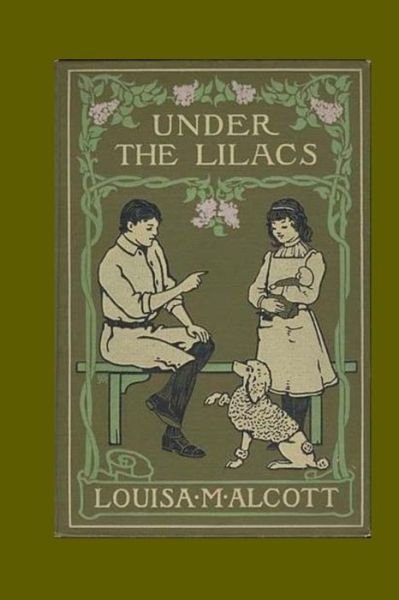 Cover for Louisa M. Alcott · Under the Lilacs (Paperback Book) (2016)