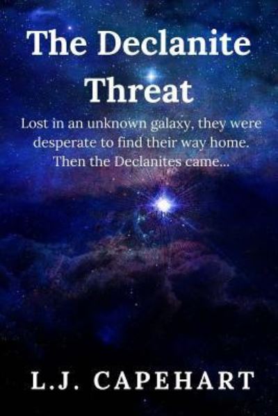 Cover for L J Capehart · The Declanite Threat (Pocketbok) (2015)