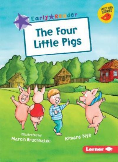 Cover for Kimara Nye · Four Little Pigs (Book) (2019)