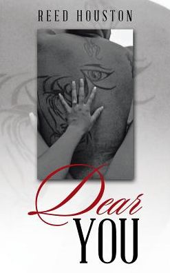 Cover for Reed Houston · Dear You (Hardcover Book) (2017)